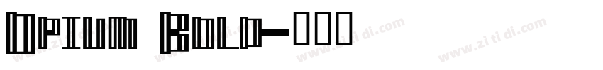 Opium Bold字体转换